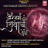 About Om Namah Shivay Chants Song